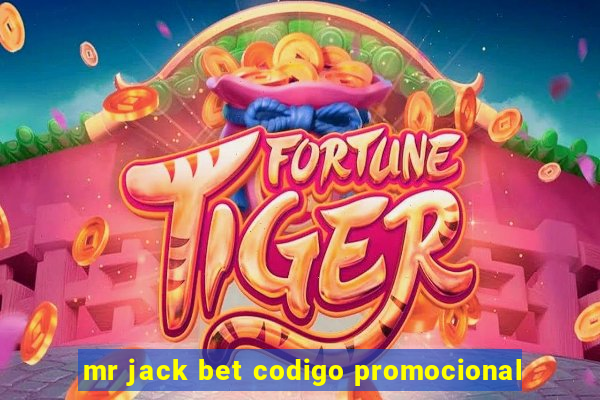 mr jack bet codigo promocional